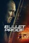 Bullet Proof