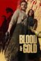 Blood and Gold (2023)