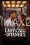 Last Call for Istanbul (2023)