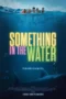 Something in the Water (2024)