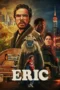 Eric (2024)