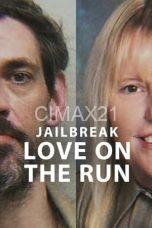 Jailbreak Love on the Run (2024)