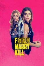 F Marry Kill (2024)